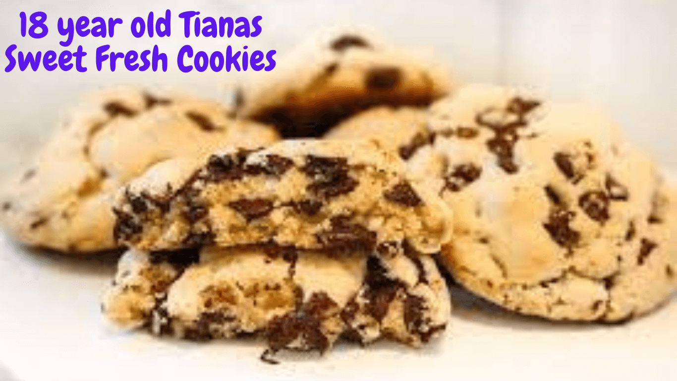18 year old Tianas Sweet Fresh Cookies